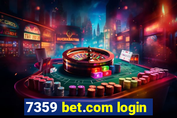 7359 bet.com login